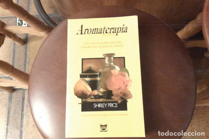 Libros: Aromaterapia pr&aacute;ctica - Foto 1