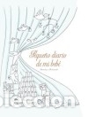 Livres: Peque&ntilde;o diario de mi beb&eacute; (2018) - Castex, Aur&eacute;lie; Laude, Claire