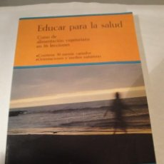 Libros: LIBRO: EDUCAR PARA LA SALUD.AUTOR: DR.JAVIER GRISO SALOMÉ.TARRAGONA 1983. NUEVO.