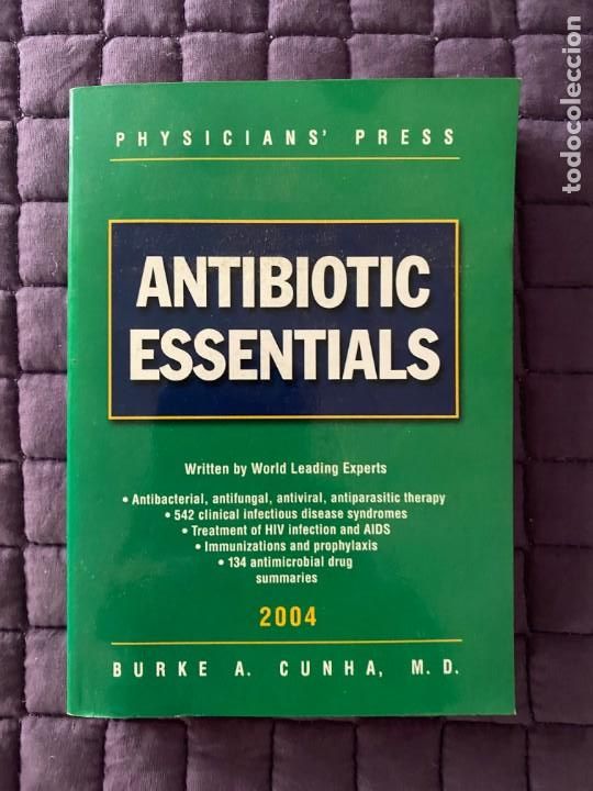 Libros: ANTIBIOTIC ESSENTIALS WRITTEN BY WORLD LEADING EXPERTS - Foto 1