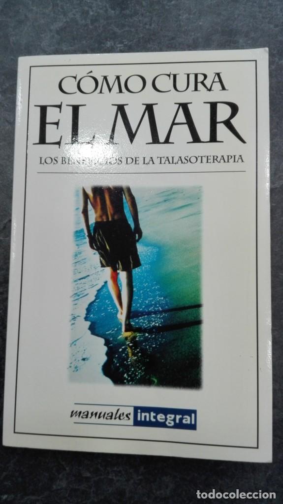 Libros: Como cura El Mar - Foto 1