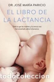 books: El libro de la lactancia - Paricio, Dr. Jos&eacute; Mar&iacute;a
