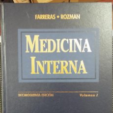 Libros: MEDICINA INTERNA FARRERAS-ROZMAN VOLUMEN I Y II. Lote 223495935