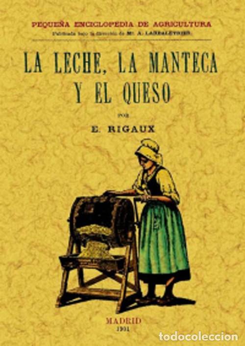 Libros: LA LECHE, LA MANTECA Y EL QUESO - Foto 1