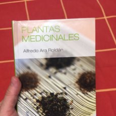 Libros: PLANTAS MEDICINALES: ALFREDO ARA ROLDÁN. Lote 283334293