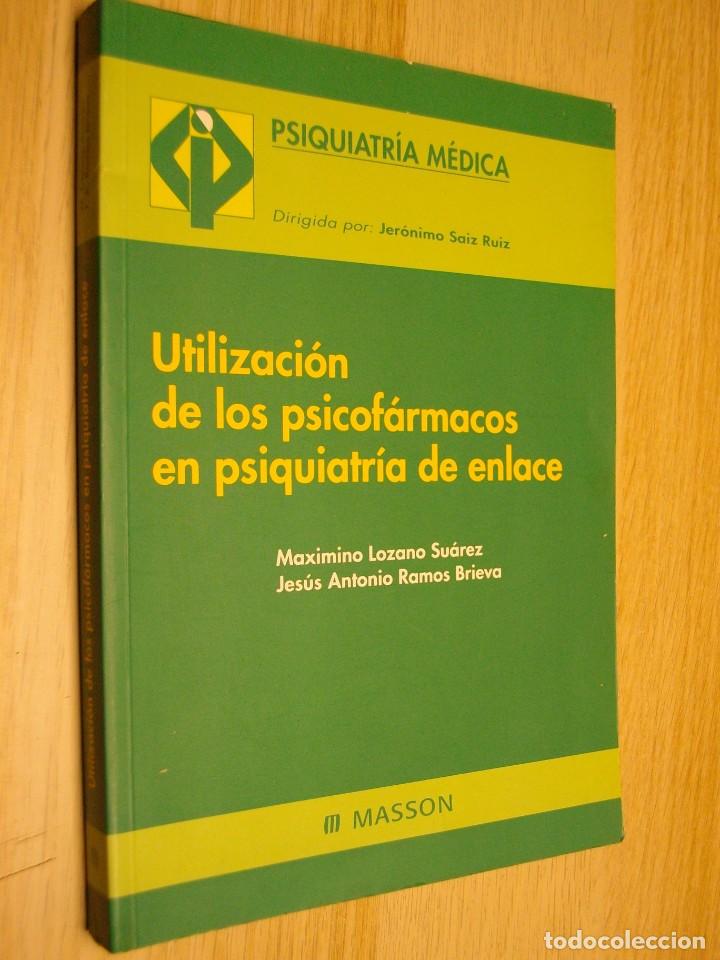 Libros: Utilización de los psicofármacos en psiquiatría de enlace - de Lozano - Foto 1 - 302251638