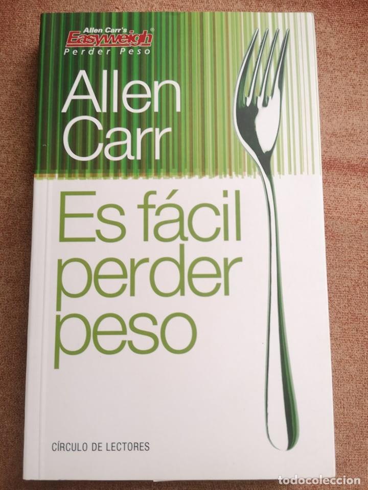 Libros: Es f&aacute;cil perder peso. Allen Carr - Foto 1