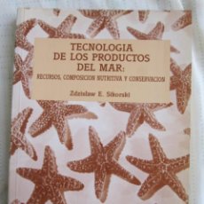 Libros: TECNOLOGIA DDE LOS PRODUCTOS DEL MAR:. Lote 311188138