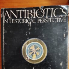 Libros: ANTIBIOTICS UN HISTORICAL PERSPECTIVE. Lote 329572198