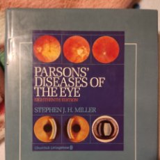 Libros: PARSONS DISEASES OF THE EYE STEPHEN J.H MILLER. Lote 331888338