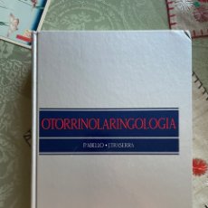 Libros: OTORRINOLARINGOLOGÍA (P. ABELLÓ - J. TRASERRA). Lote 357584440