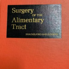 Libros: SHACKELFORD'S SURGERY OF THE ALIMENTARY TRACT VOLUMEN IV. Lote 359364815