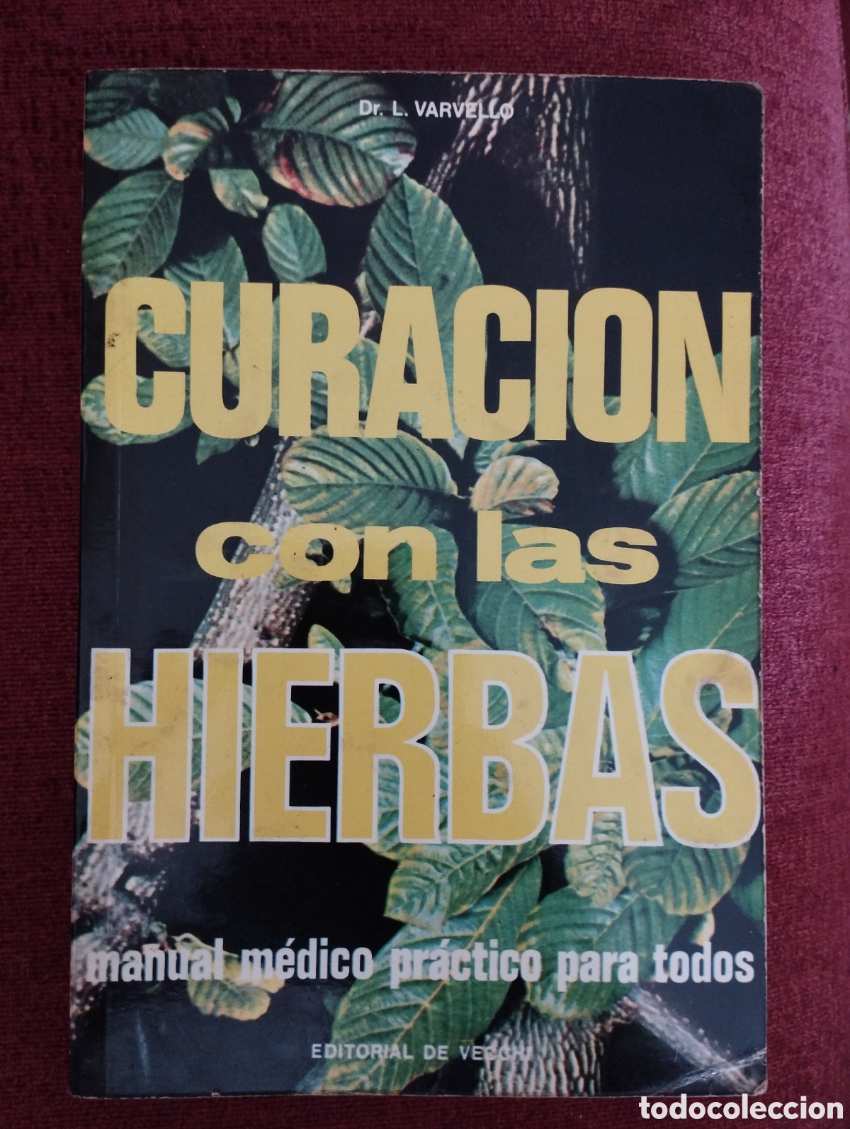 Libros: Curaci&oacute;n con las hierbas - Foto 1