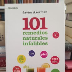 Libros: JAVIER AKERMAN 101 REMEDIOS NATURALES INFALIBLES CYDONIA 4 EDICIÓN 2020