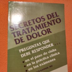 Libros: SECRETOS DEL TRATAMIENTO DE DOLOR.