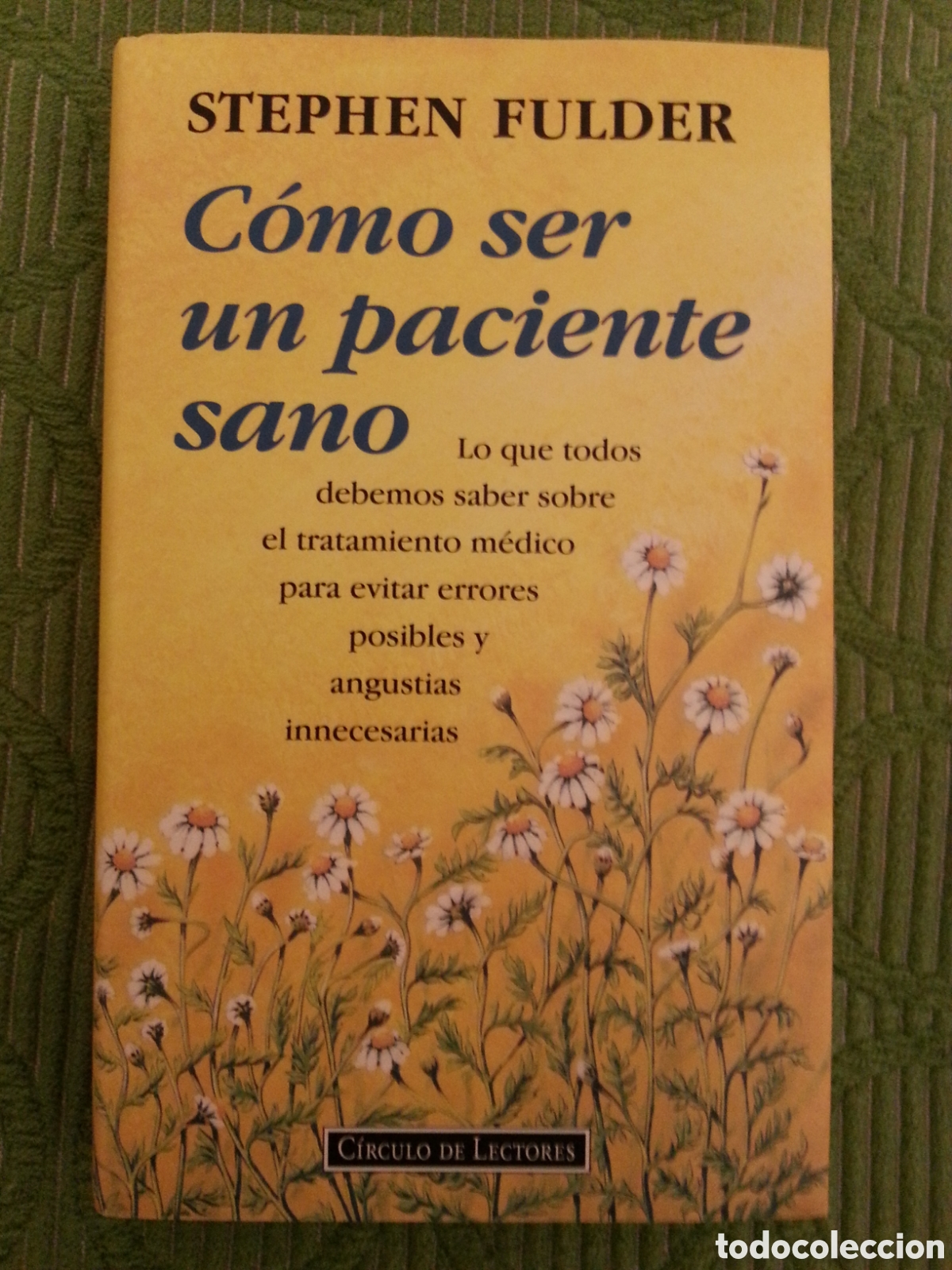 Libros: C&oacute;mo ser un paciente sano de S. Fulder - Foto 1