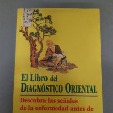 Libros: EL LIBRO DEL DIAGNÓSTICO ORIENTAL. MICHIO KUSHI