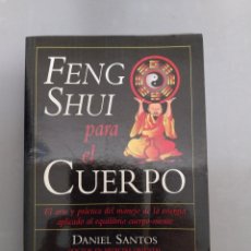 Libros: FENG SHUI PARA EL CUERPO.DANIEL SANTOS