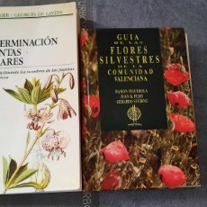 Libros: LOTE.BOTANICA.CLAVES PARA DETERMINACION PLANTAS VASCULARES.GUÍA FLORES SILVESTRES.COM.VALENCIANA.