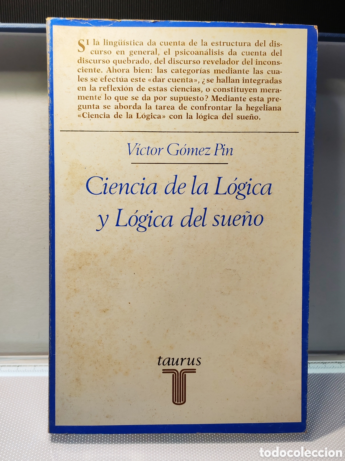 books: Ciencia de la logica y logica del sue&ntilde;o. Victor Gomez Pin. 1978