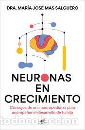 Libros: Neuronas en crecimiento - Mas, Mar&iacute;a Jos&eacute;