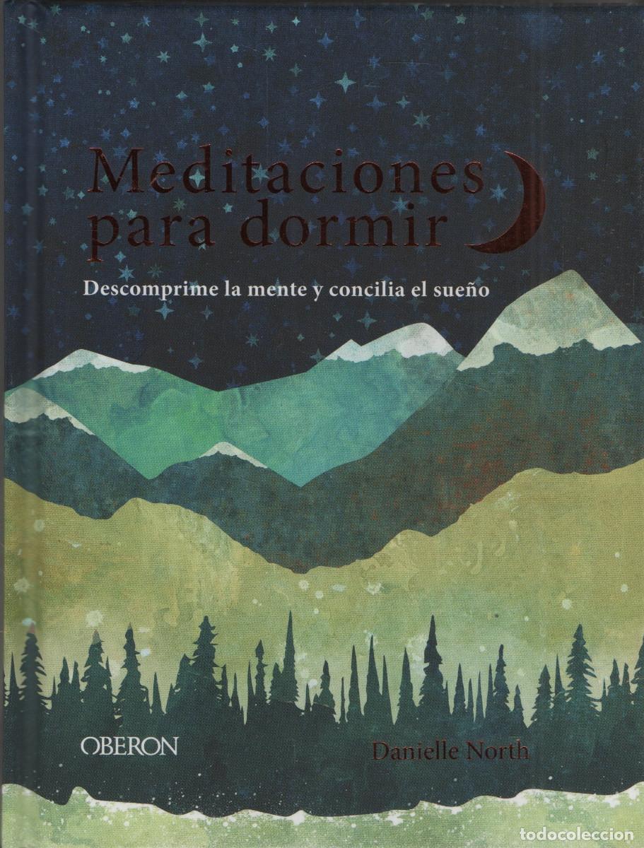 Libros: Meditaciones para dormir. Danielle North. Oberon. 1&ordf;edici&oacute;n. 2020.