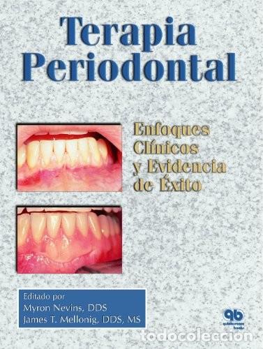 Libros: Terapia periodontal: enfoques clinicos y evidencia de exito de NEVINS (Autor), MELLONIG (Autor) For