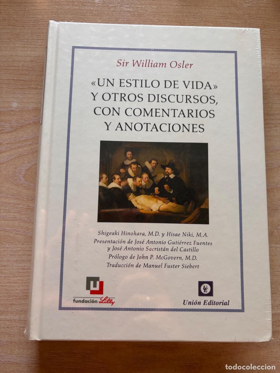 Libros: Sir William Osler &ndash; Un estilo de vida y otros discursos &ndash; PRECINTADO
