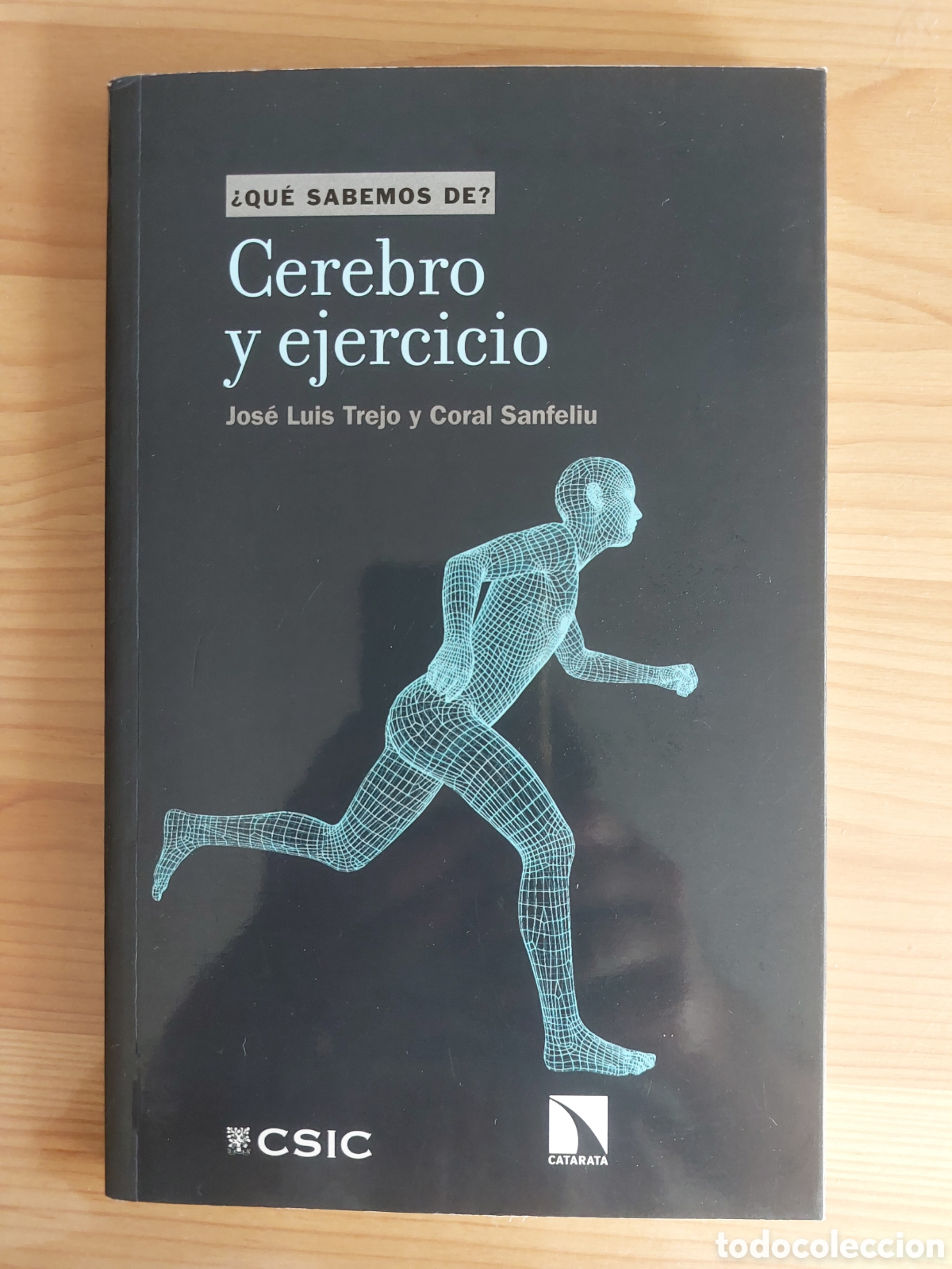 Libros: Cerebro y ejercicio. Jos&eacute; Luis Trejo. CSIC