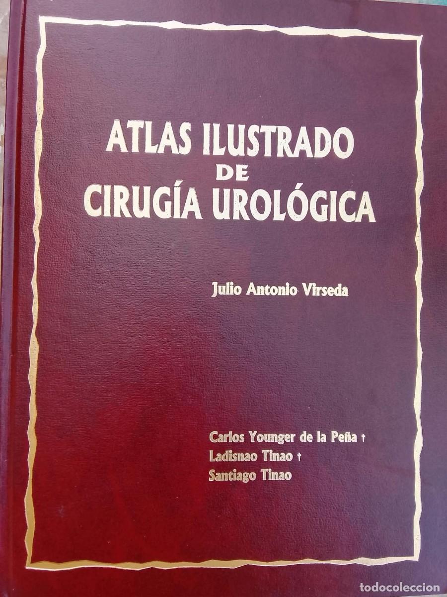 Libros: ATLAS ILUSTRADO DE CIRUG&Iacute;A UROL&Oacute;GICA