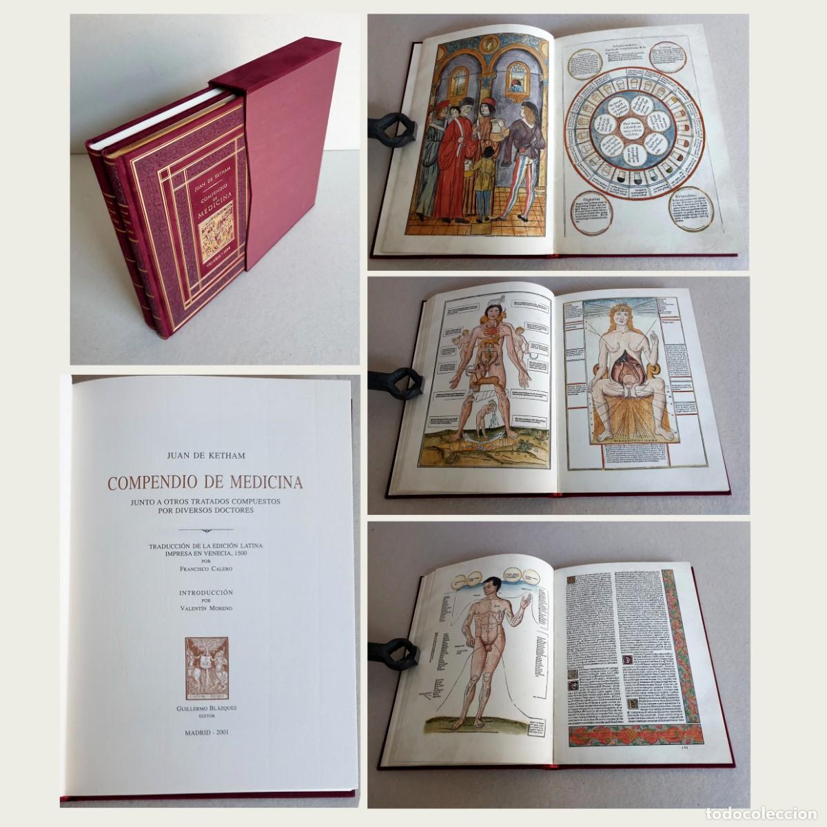 Libros: Compendio de medicina. Juan de Ketham. 1500. 2 Tomos. Edita Guillermo Bl&aacute;zquez. Madrid 2001.