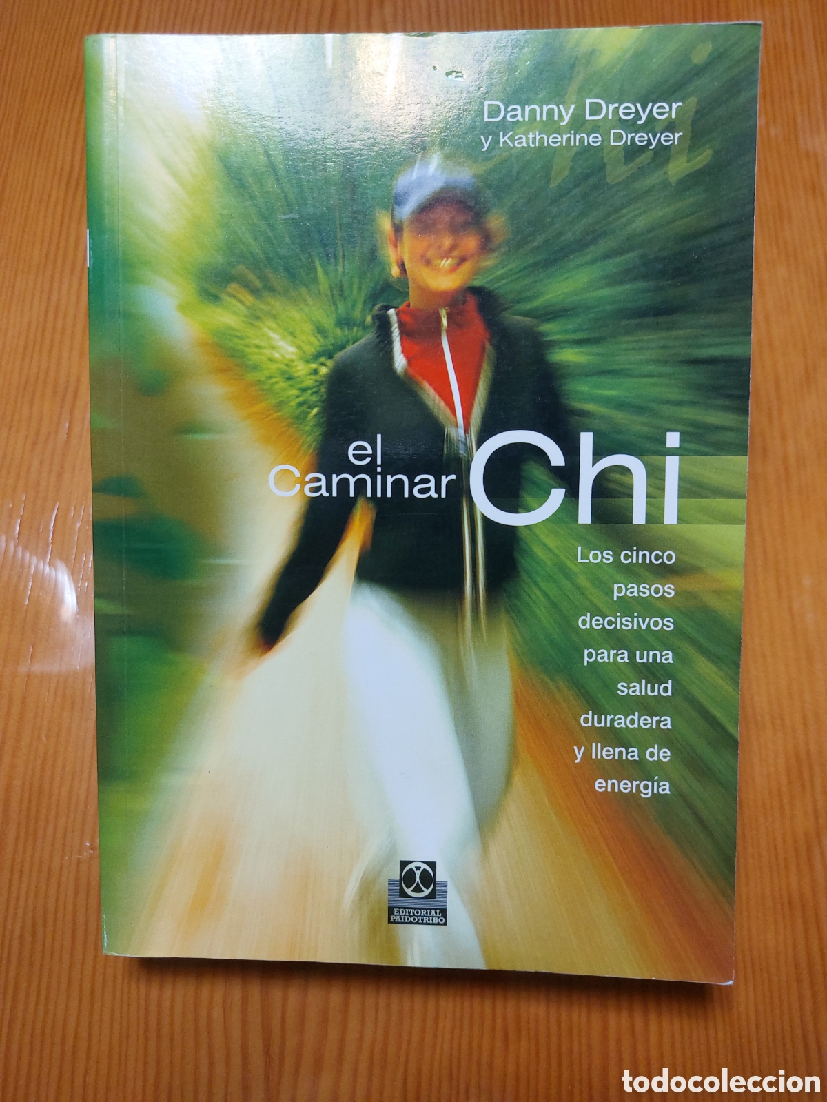 Libros: El caminar chi. Danny y Katherine Dreyer - Foto 1