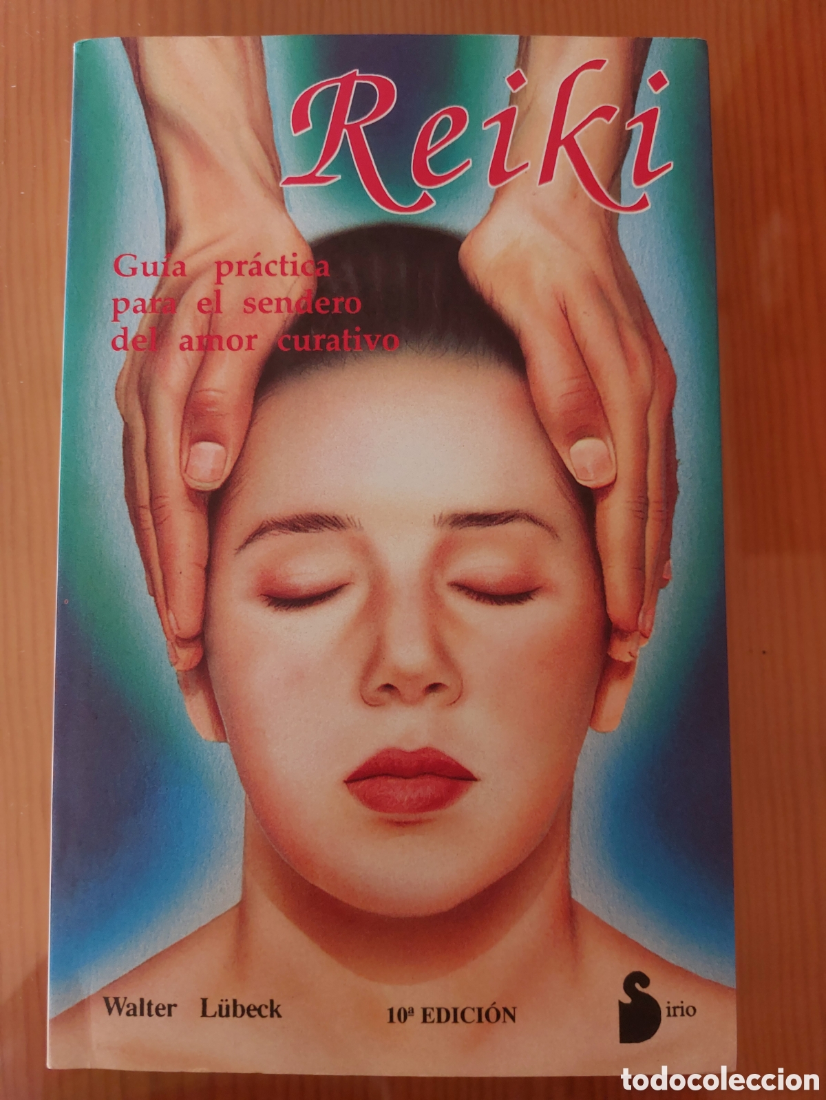 Libros: Reiki. Gu&iacute;a pr&aacute;ctica para el sendero del amor curativo