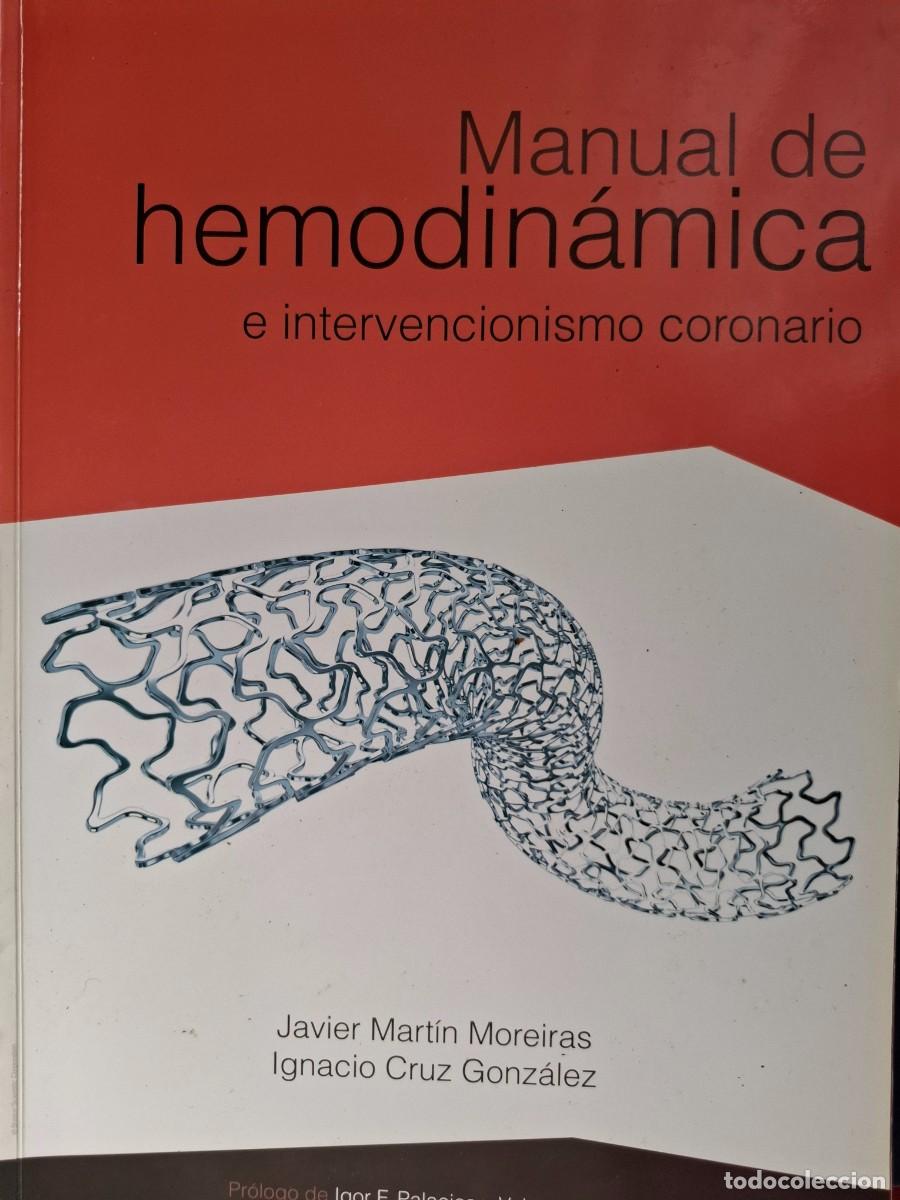 books: manual de hemodin&aacute;mica e intervencionismo coronario Javier Mart&iacute;n Moreiras Ignacio Cruz Gonz&aacute;lez