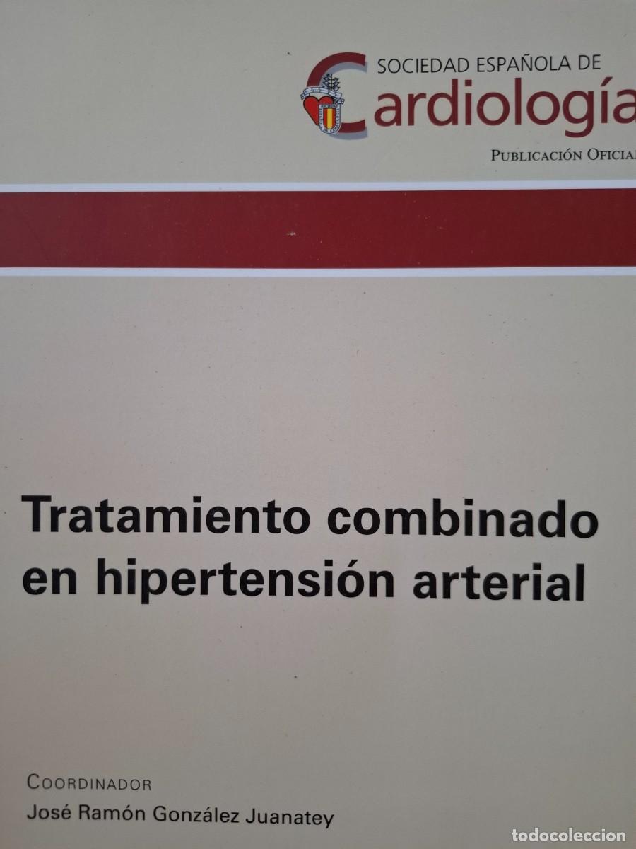 Libros: tratamiento combinado en hipertensi&oacute;n arterial vv aa coord.Jos&eacute; Ram&oacute;n Gonz&aacute;lez Juanatey