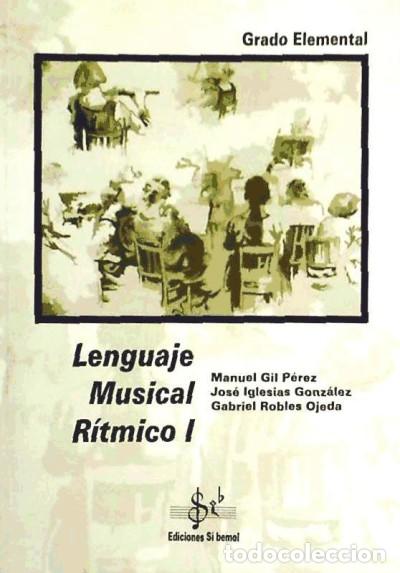 Libros: Lenguaje musical r&iacute;tmico I, grado elemental - Foto 1