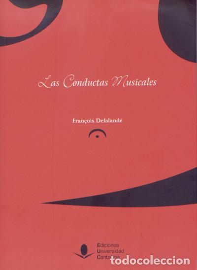 Livres: Las conductas musicales - Delalande, Fran&ccedil;ois