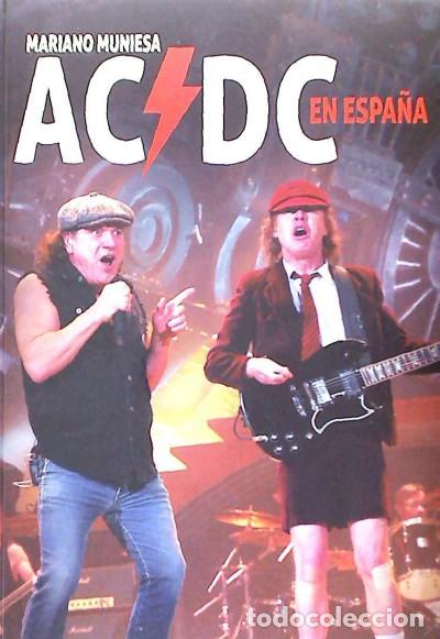 Libros: Ac/Dc en Espa&ntilde;a - Muniesa, Mariano - Foto 1