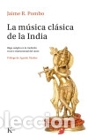 B&uuml;cher: La m&uacute;sica cl&aacute;sica de la India: R&acirc;ga Sang&icirc;ta en la tradici&oacute;n vocal e instrumental del norte -