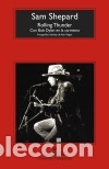 Libros: Rolling Thunder: con Bob Dylan en la carretera - Shepard, Sam - Foto 1