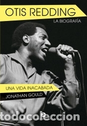 Libros: Otis Redding. La Biograf&iacute;a - Gould, Jonathan - Foto 2