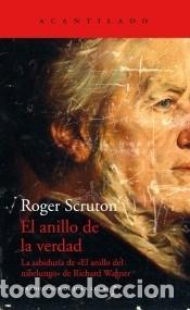 Libros: El anillo de la verdad - Scruton, Roger - Foto 1