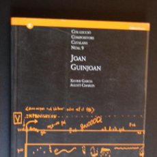 Libros: 6- XAVIER GARCIA I AGUSTÍ CHARLES - JOAN GUINJOAN - DEPARTAMENT CULTURA GENERALITAT DE CATALUNYA, 19. Lote 198937497