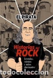 Libros: Historias del Rock - El Pirata - Foto 1