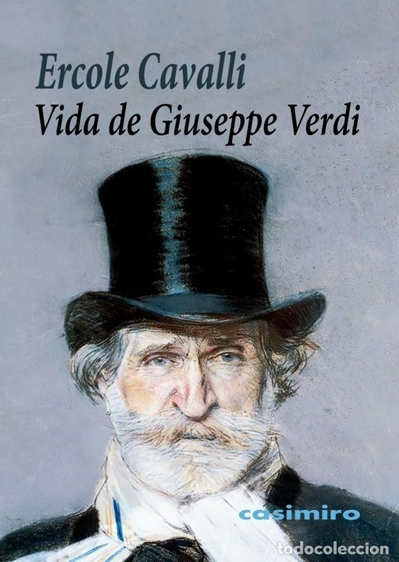 Libros: Ercole Cavalli - Vida de Giuseppe Verdi - Foto 1