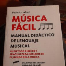 Libros: MÚSICA FÁCIL. MANUAL DIDÁCTICO DE LENGUAJE MUSICAL. Lote 312268133