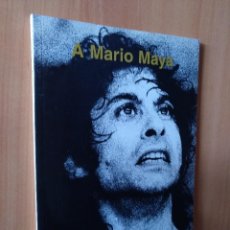 Libri: A MARIO MAYA . HOMENAJE LA UNION 2001. 70 PGNAS