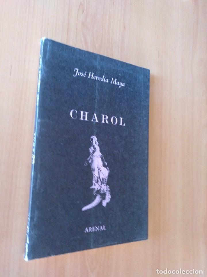 Libros: JOSE HEREDIA MAYA . CHAROL - Foto 1