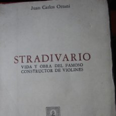 Libros: STRADIVARIO OTTANI, JUAN CARLOS.ED CLARIDAD,1956.221 PG