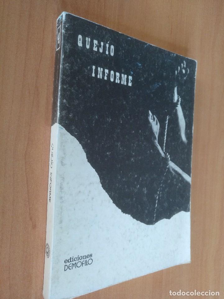Libros: QUEJIO INFORME . ED. DEMOFILO - Foto 1